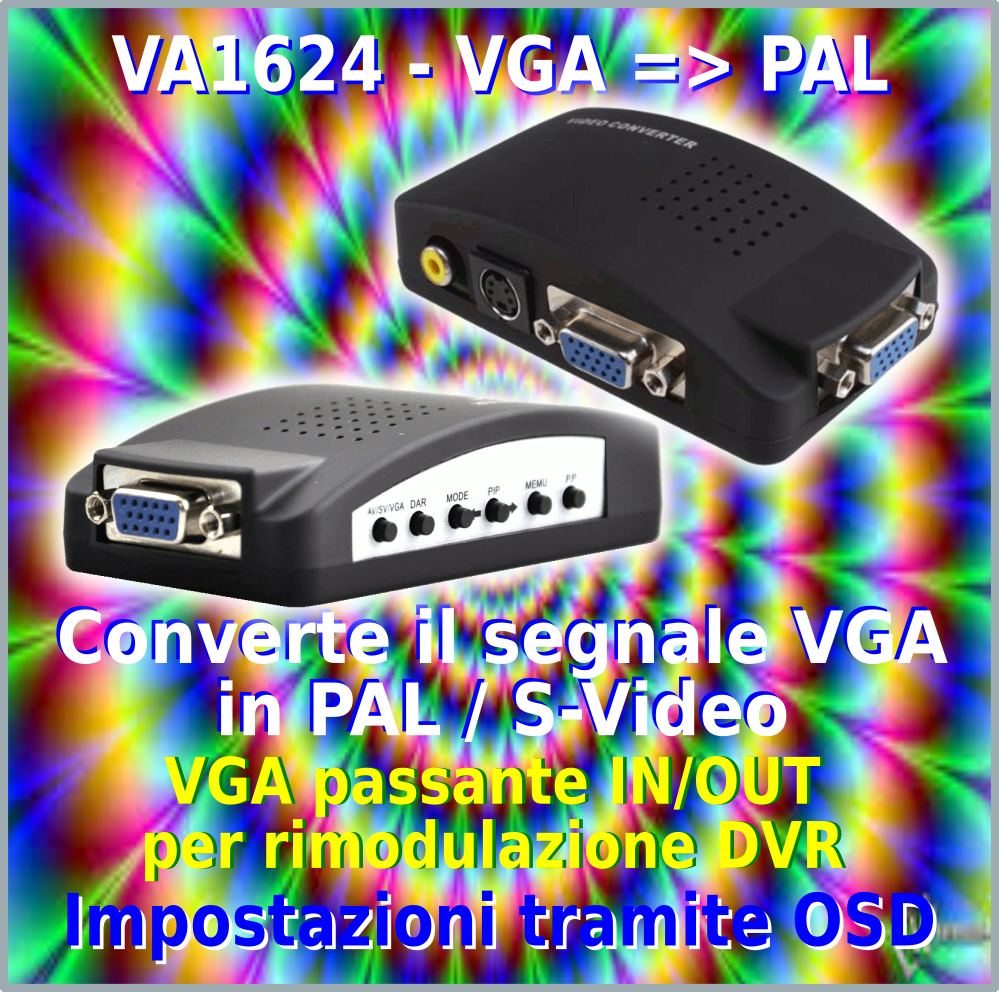 Convertitore VGA - PAL