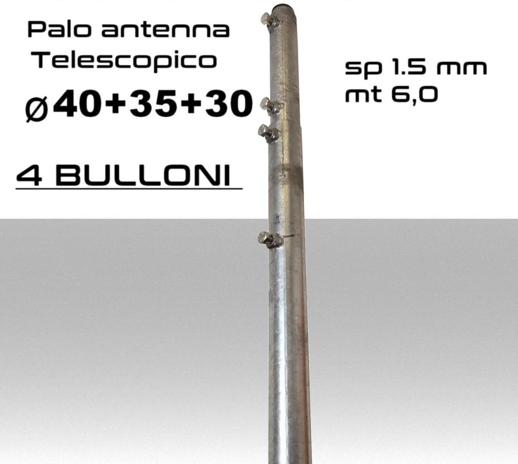 Palo antenna telescopico 6 metri tubi infilati diamentro 40-35-30 mm spessore 1,5 mm zincato a caldo