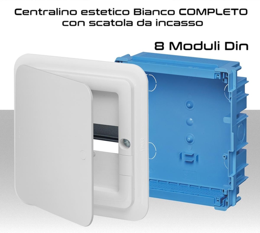 Centralino elettrico 8 moduli quadro completo di scatola da incasso  Vimar V53308 e V53108.B