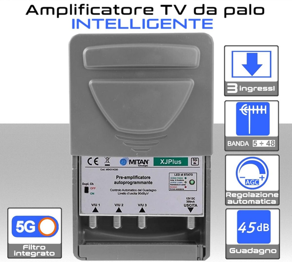 Amplificatore TV da palo automatico 3 ingressi 45dB autoprogrammabile con AGC e Filtro 5G LTE modello MITAN XJPLUS