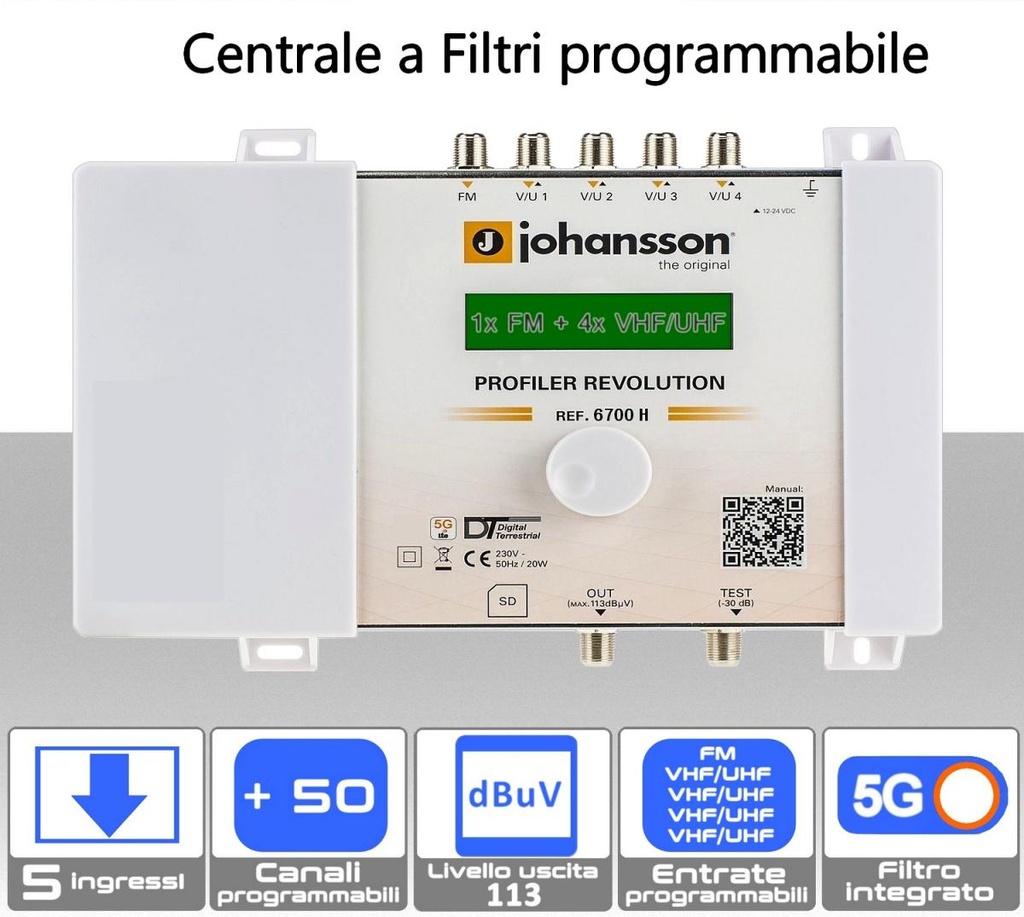 Centralina TV Johansson 6700 5 ingressi VHF-UHF a filtri digitali 5G Ready