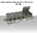 Derivatore antenna 4 uscite a morsetto attenuazione -12dB per SAT/DTT Telewire 6412