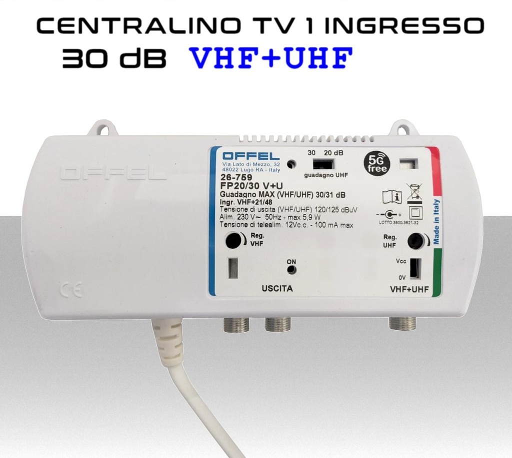 Centralino antenna TV da interno 1 ingresso BIII-UHF 30dB serie Offel 26-759