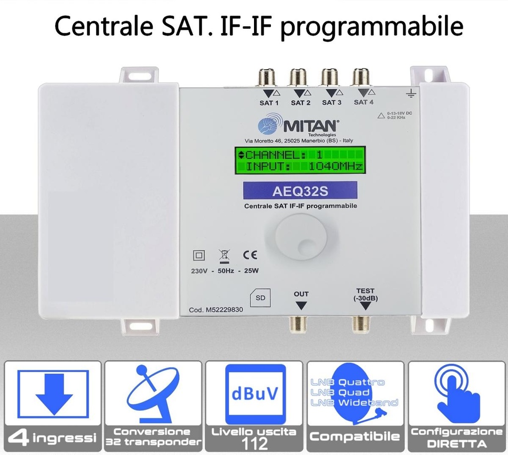 Centrale IF- IF programmabile 32 transponders DVB-S/S2 legacy - wideband Mitan AEQ32S