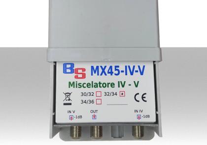 [MX45-IV-V] Miscelatore antenna 2 ingressi Bande IV/V taglio 32/34 MX45